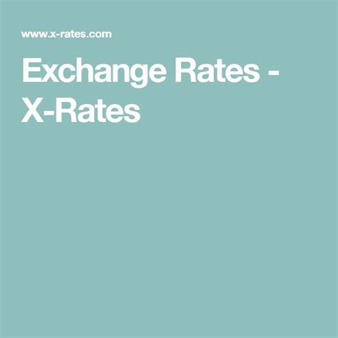 x rates exchange rates.